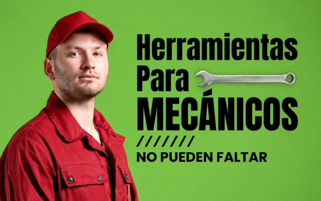 Herramientas que todo Mecánico en Guatemala debe tener